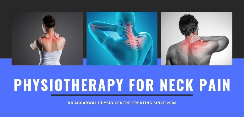 Physiotherapy for Neck Pain - Dr. Aggarwal Physio Centre