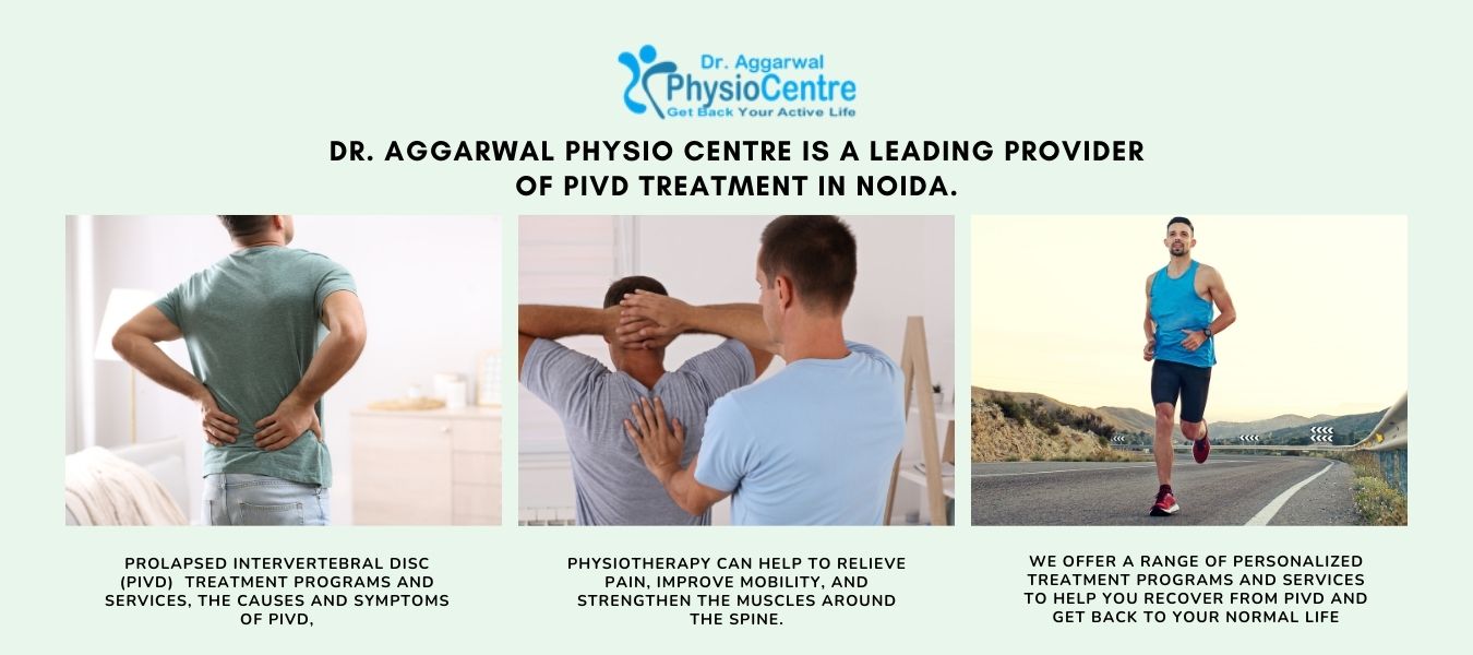 Prolapsed Intervertebral Disc PIVD Treatment in Noida